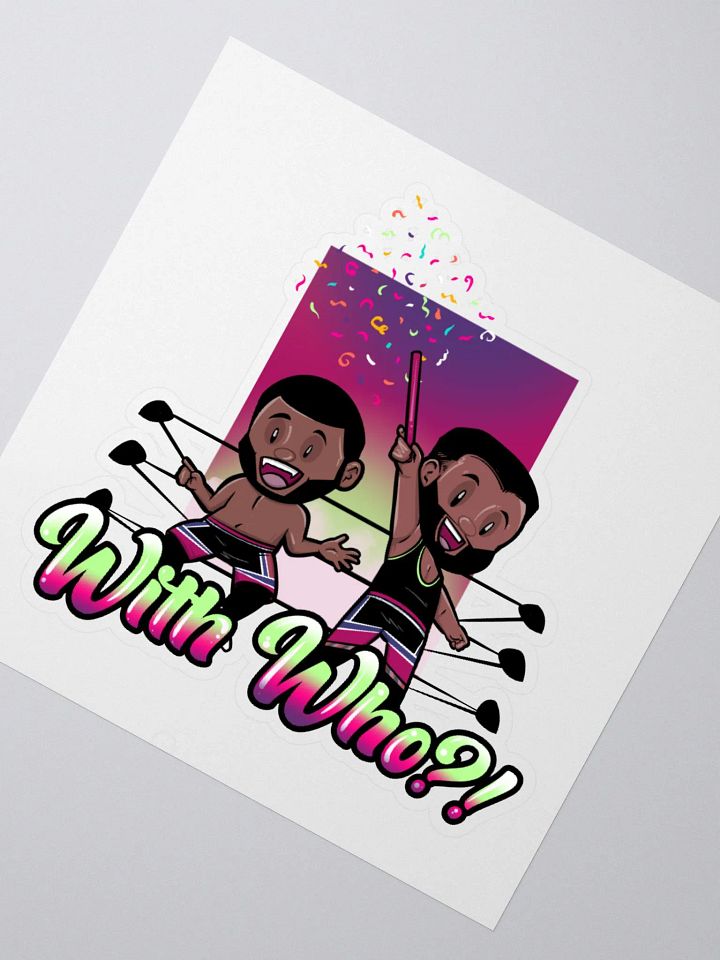 With Who?! Sticker product image (2)