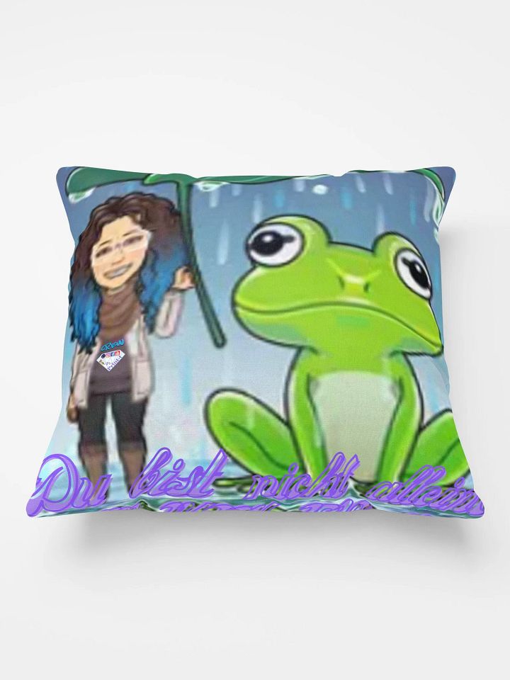 bequemes Kissen mit . ´´ Du bist nicht alleine mit einem Frosch und mit mir als Avatar´´ product image (2)
