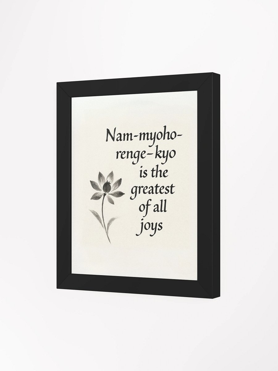 Nam-myoho-renge-kyo – Greatest Joy Quote Wall Art for Nichiren Buddhists product image (43)