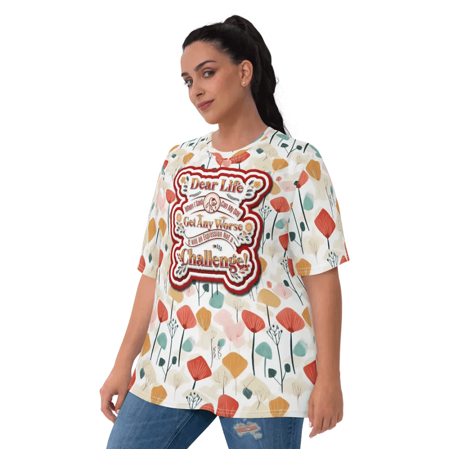 Funny Life Quote All Over Print T-shirt product image (12)