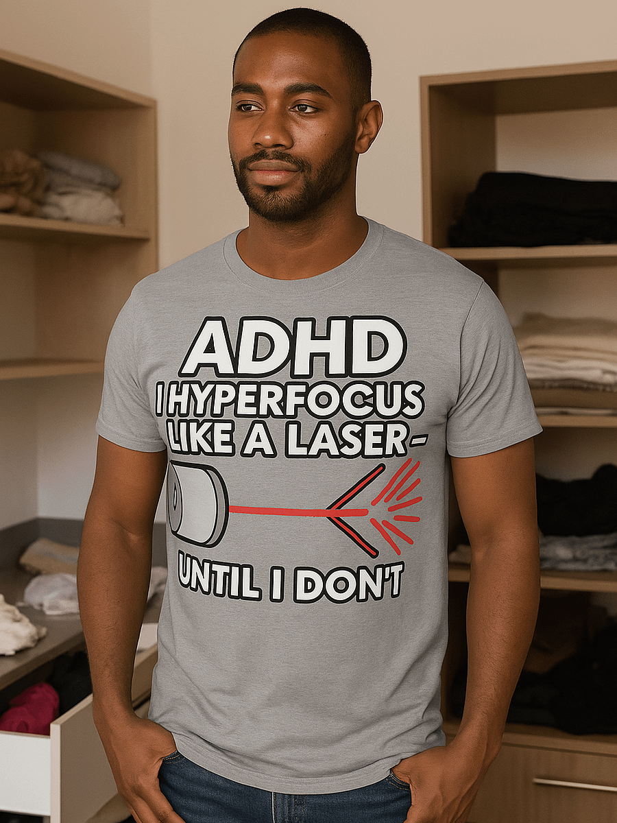 ADHD: I Hyperfocus Like a Laser – Until I Don’t product image (1)