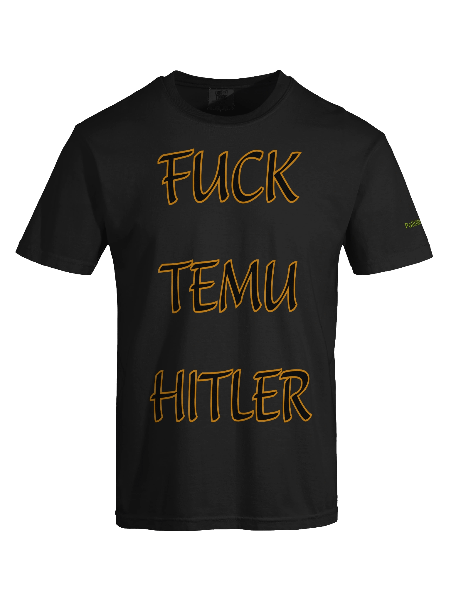 No Kings: F**K Temu Hitler Front T-shirt product image (89)