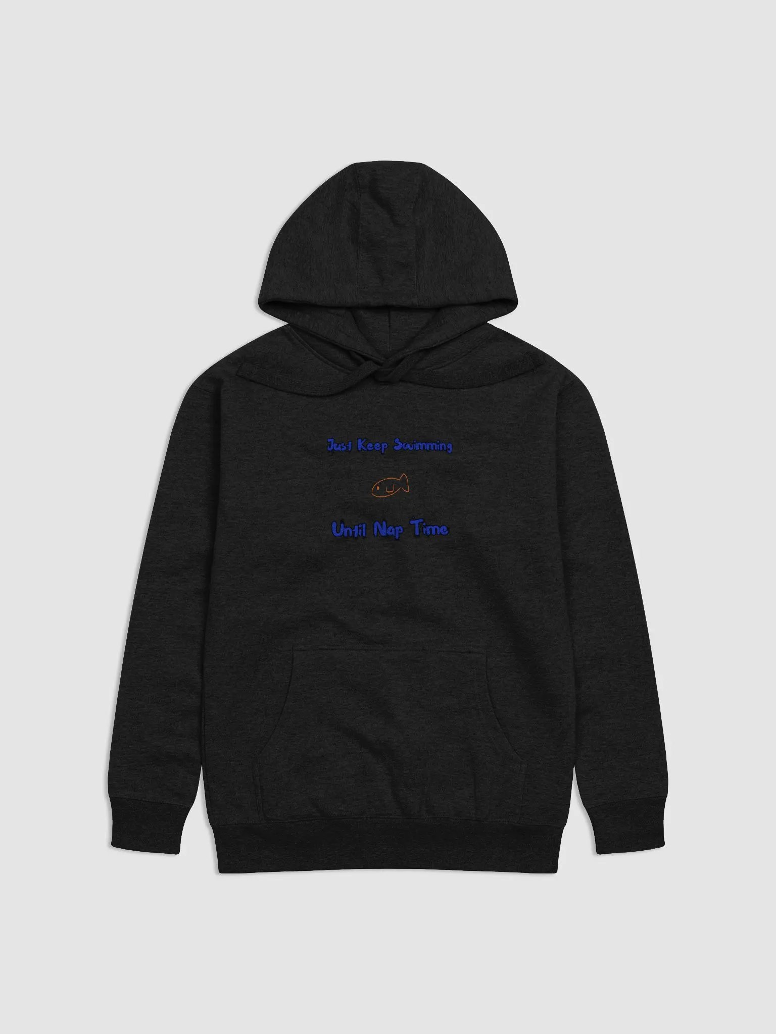 Just Keep Swimming Unisex Premium Hoodie product image (10)