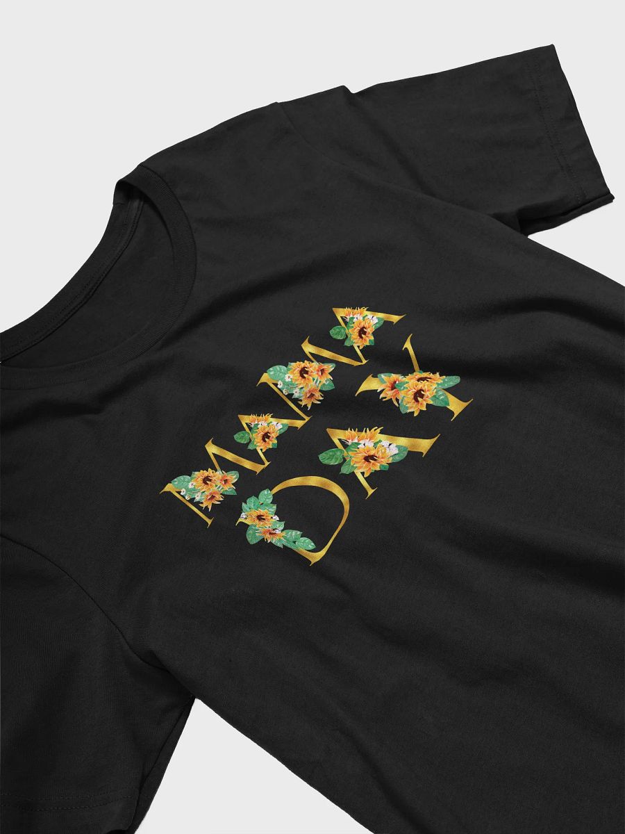 Mama Day Mother's Day Nice Gift Sunflower T-Shirt product image (9)