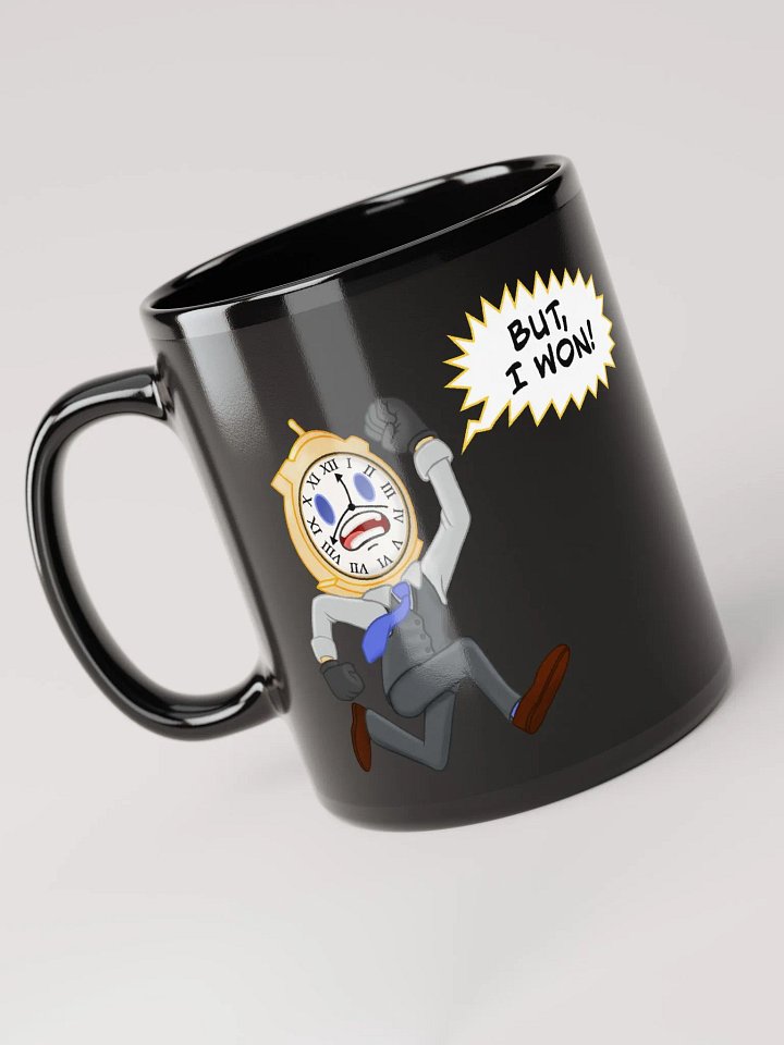 But, I won! Mug product image (1)