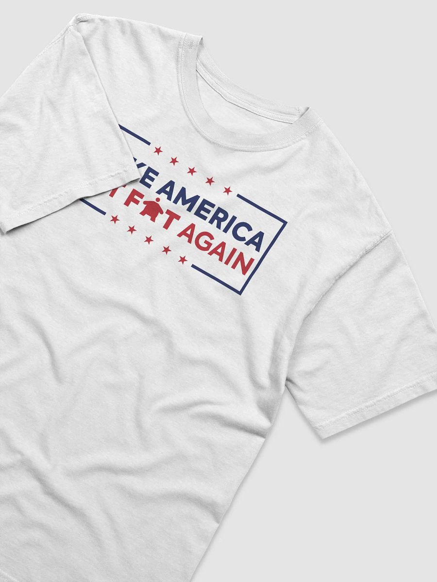 Make America Not Fat Again White product image (3)