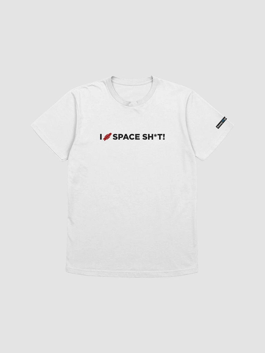 I <3 SPACE SH*T - Heavens product image (1)