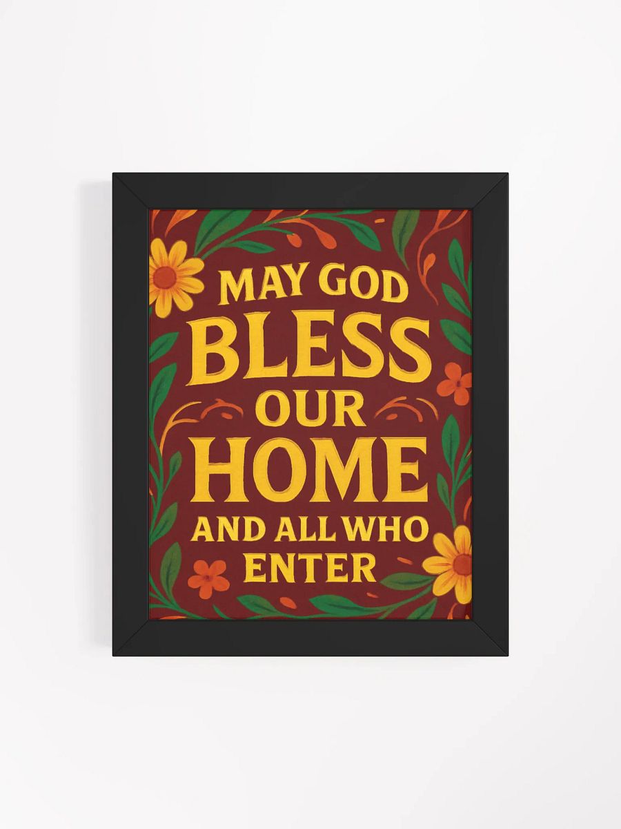 May God Bless Our Home and All Who Enter – Framed Matte Poster product image (71)