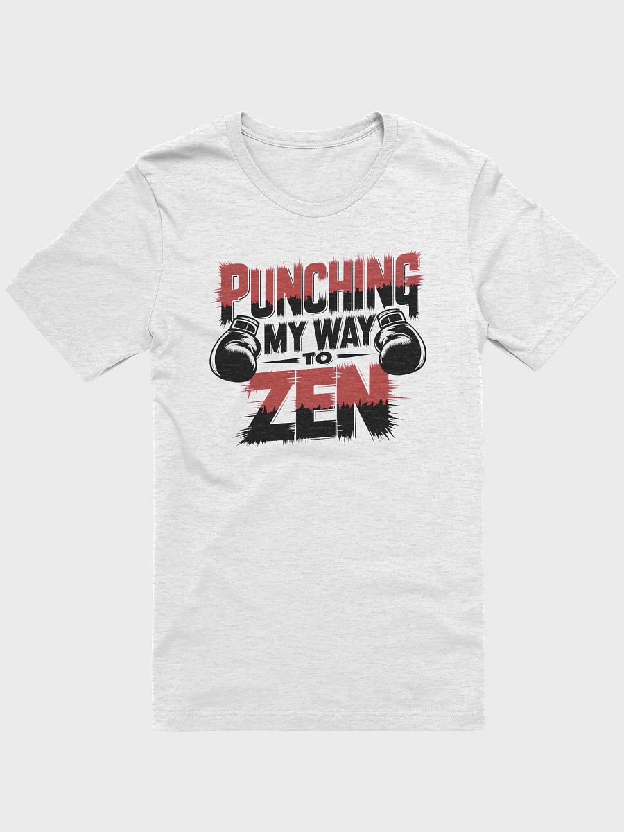 “PUNCHING MY WAY TO ZEN