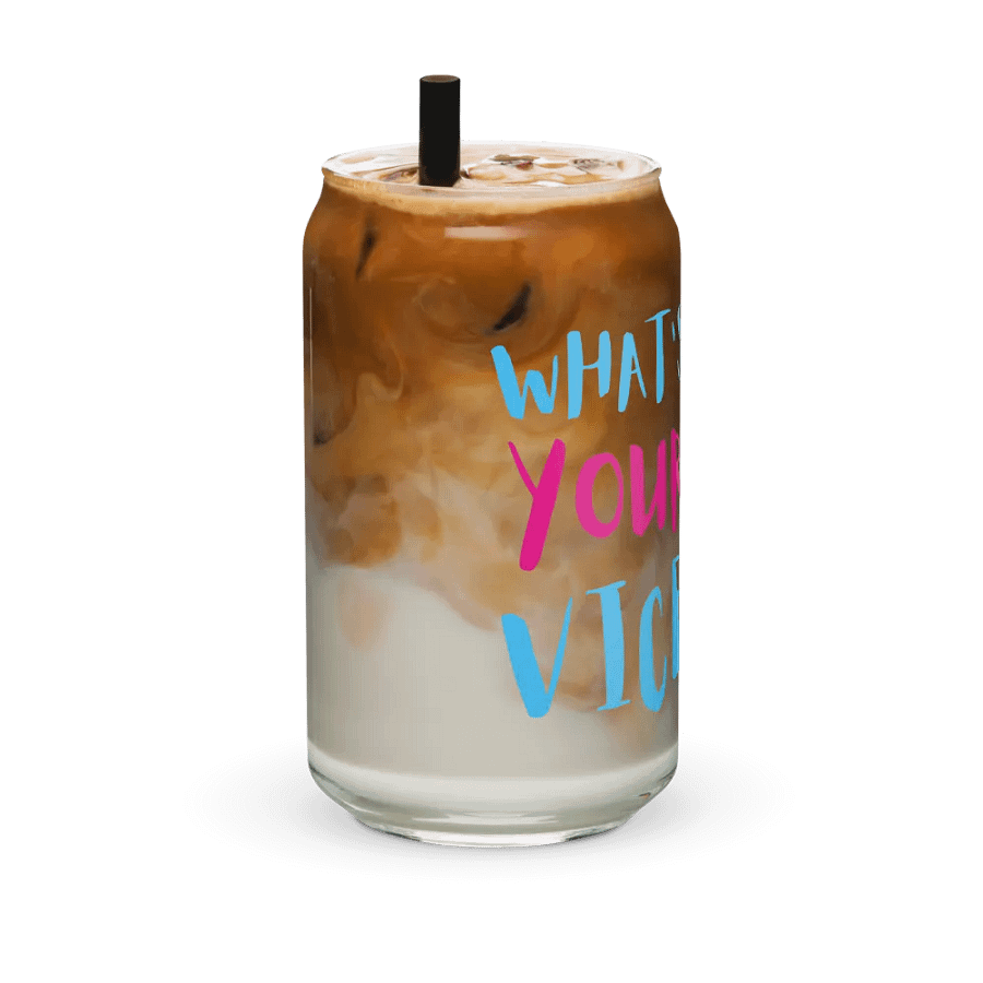 What's Your Vice glass product image (11)