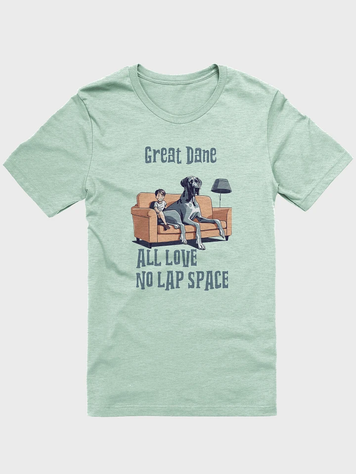 Awesome Great Dane Shirt! All Love No Lap Space Tee product image (8)