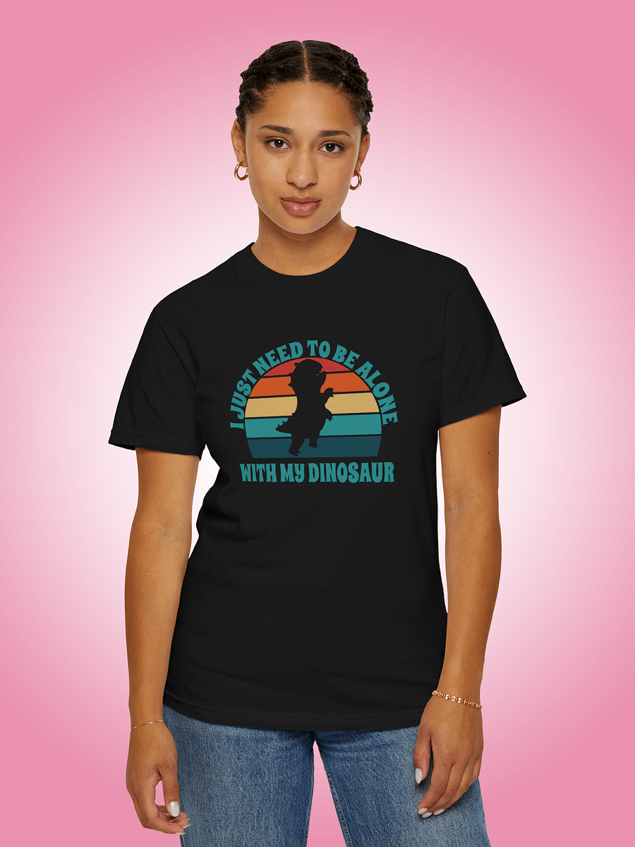 I Just Need To Be Alone with My Dinosaur product image (1)