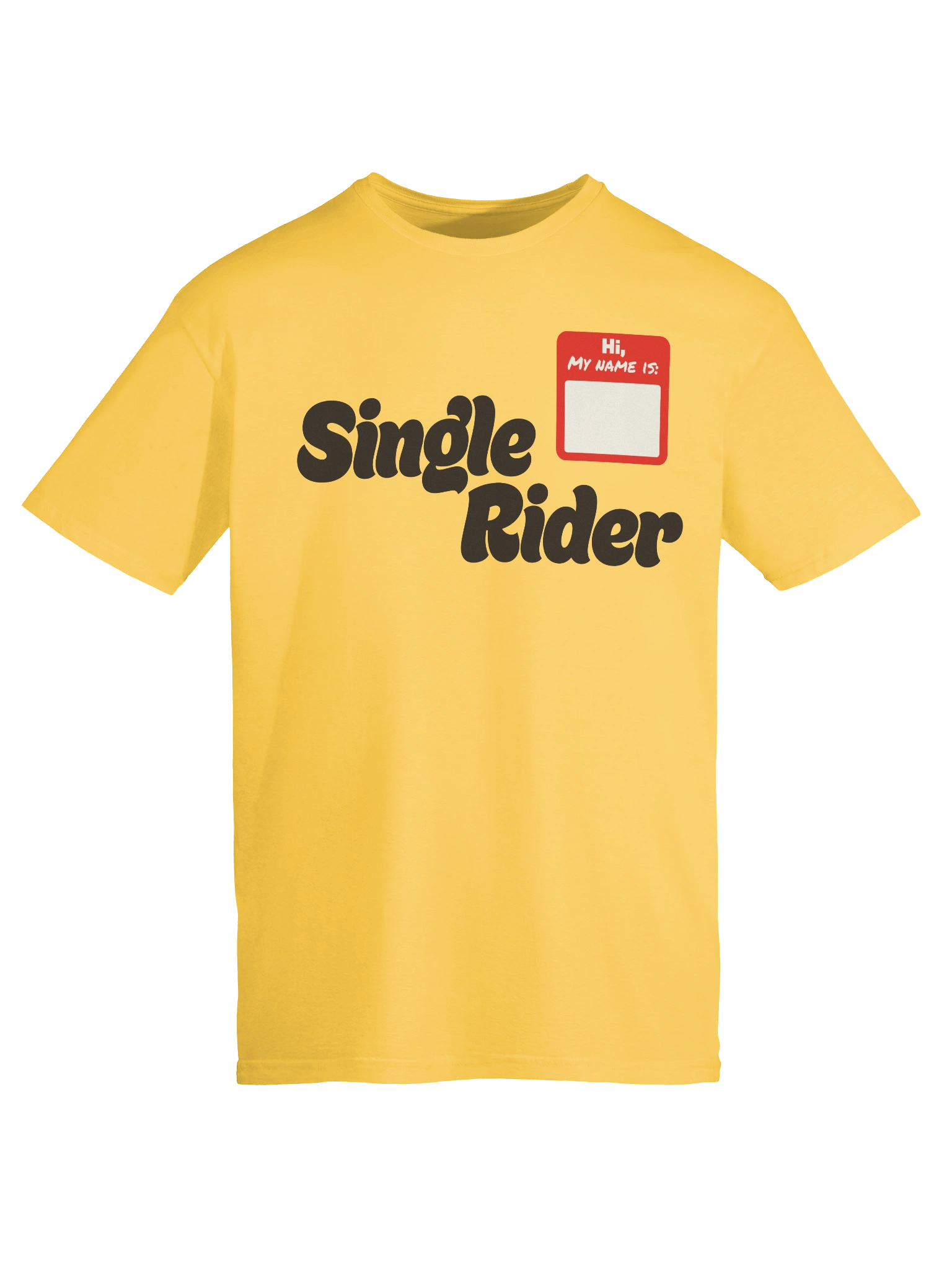 Hi, my name is - Single Rider T-Shirt product image (25)