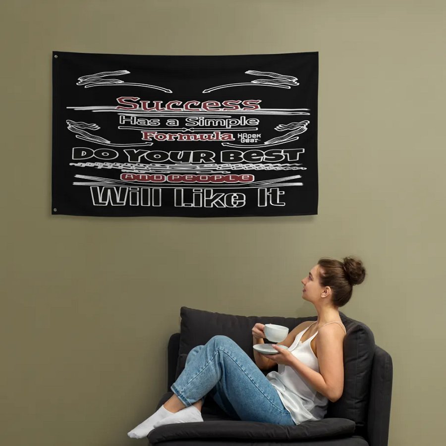 Success Has A Simple Formula. Do Your Best And People Will Like It - Black -Flag product image (12)