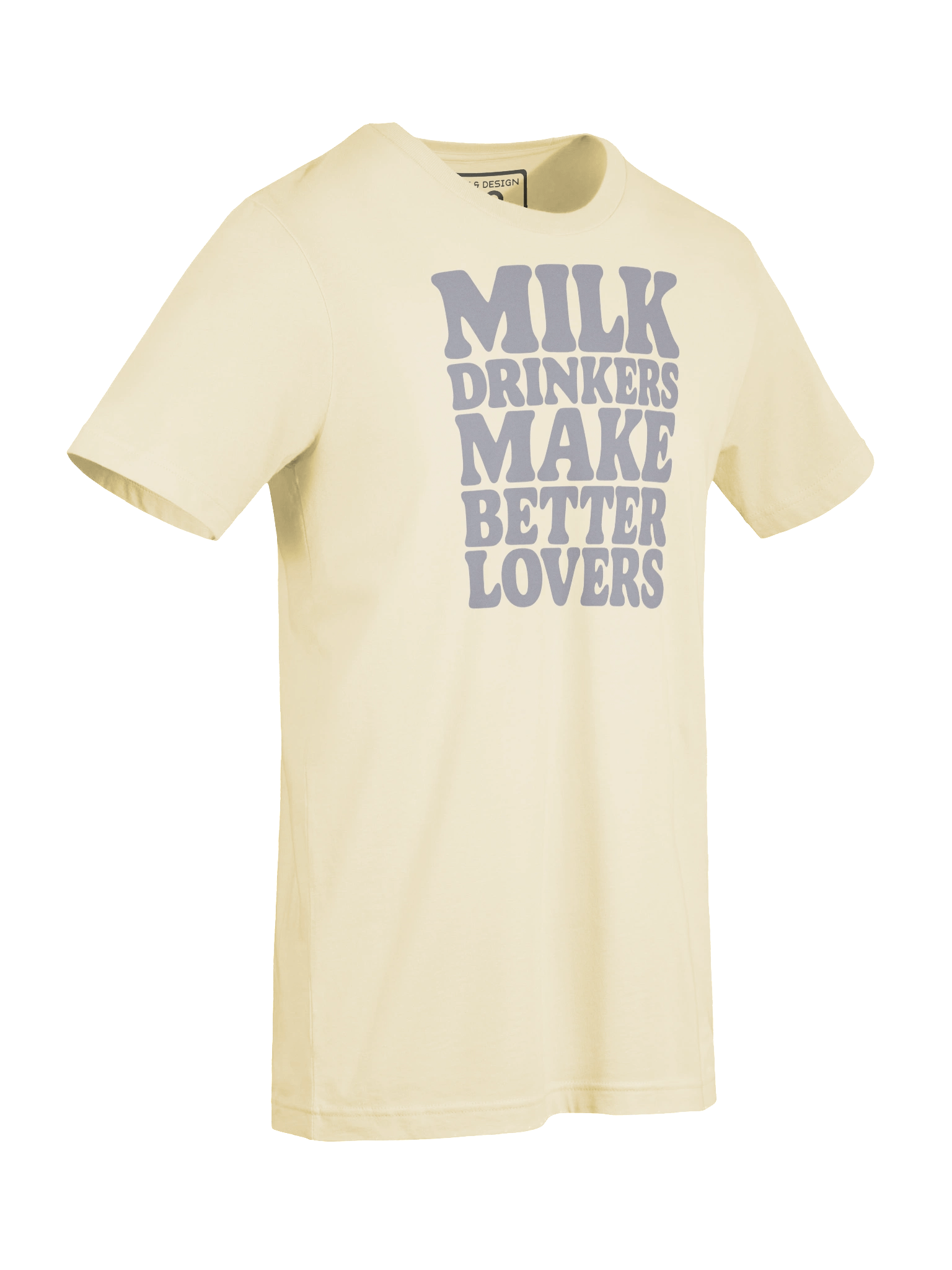 Milk Drinkers Make Better Lovers Tee no.1– Exclusive M‑Art & Design Statement Wear product image (3)