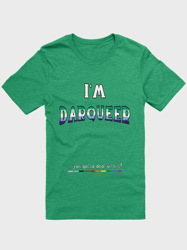 I'm Darqueer (Gay) T-Shirt product image (61)