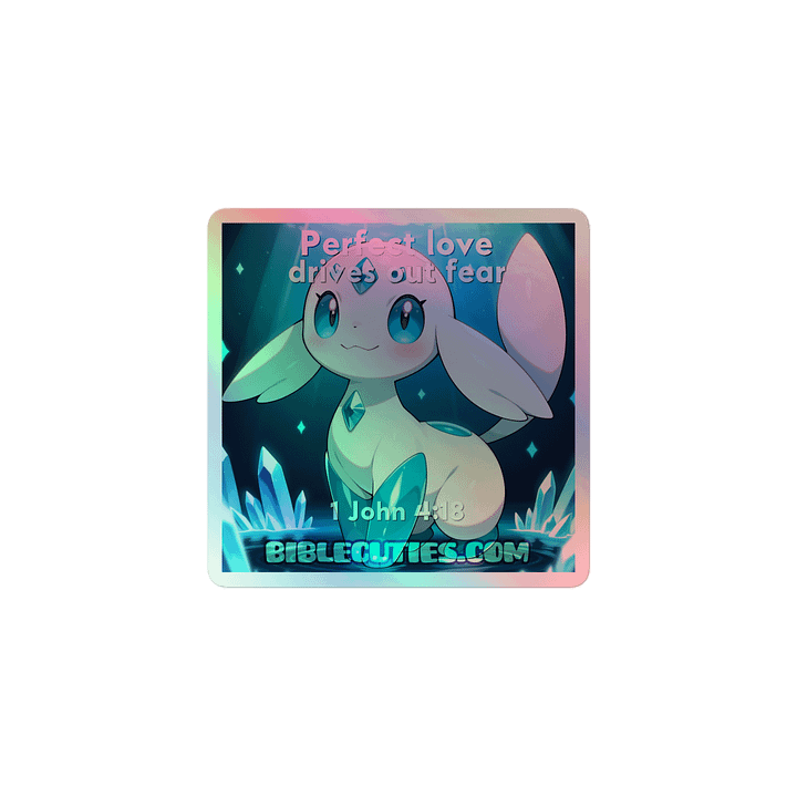 Bible Cuties Ron - Perfect love drives out fear Holographic Sticker product image (1)