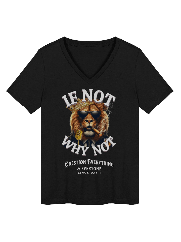 IF NOT WHY NOT Sexy Ladies V-Neck product image (1)