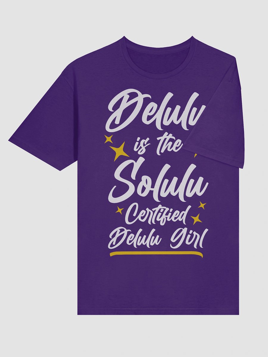Delulu is the Solulu T-Shirt product image (8)