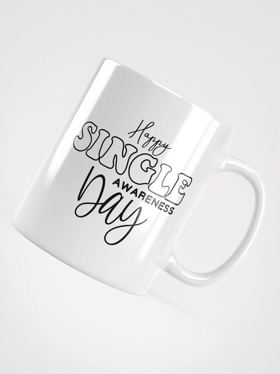 Happy Single Awareness Day Glossy Mug product image (4)