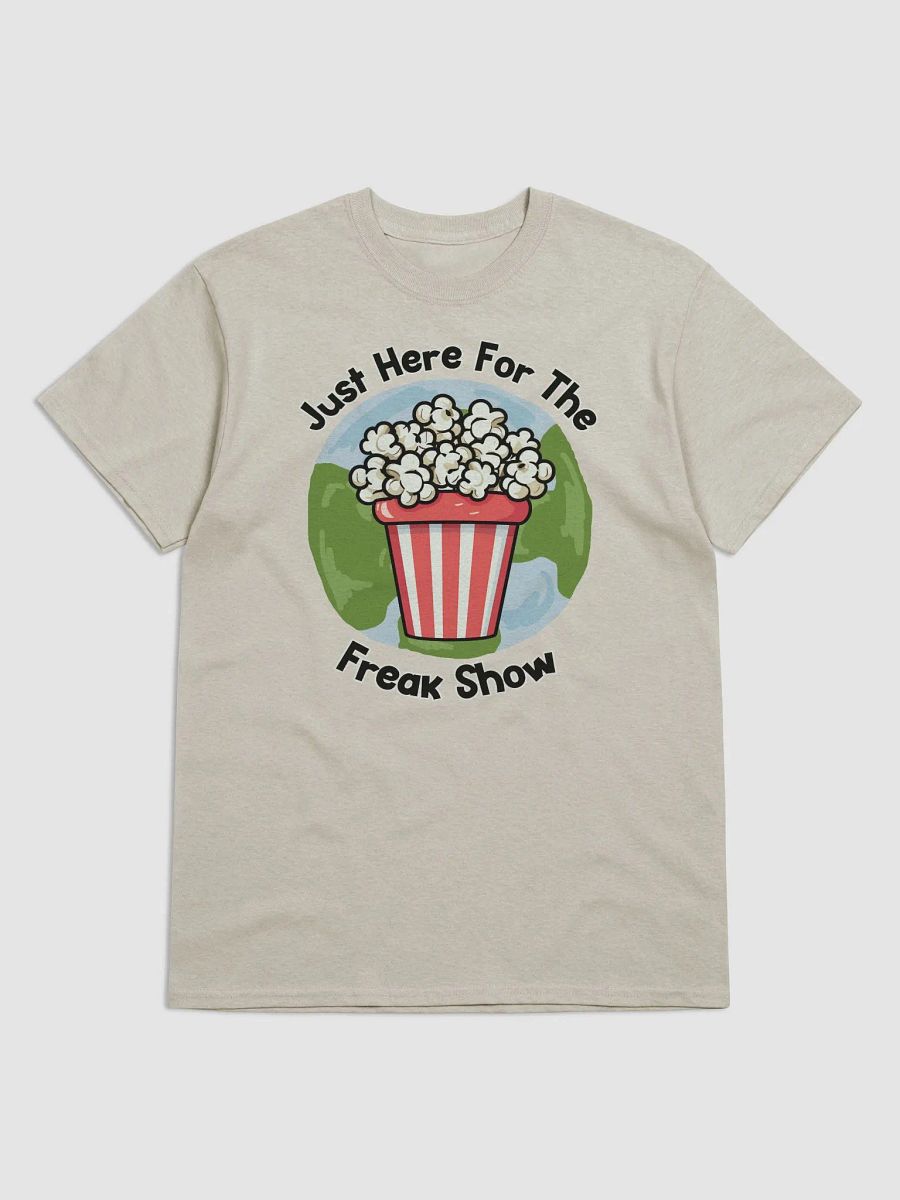 Just Here For The Freak Show Cotton T-shirt product image (1)