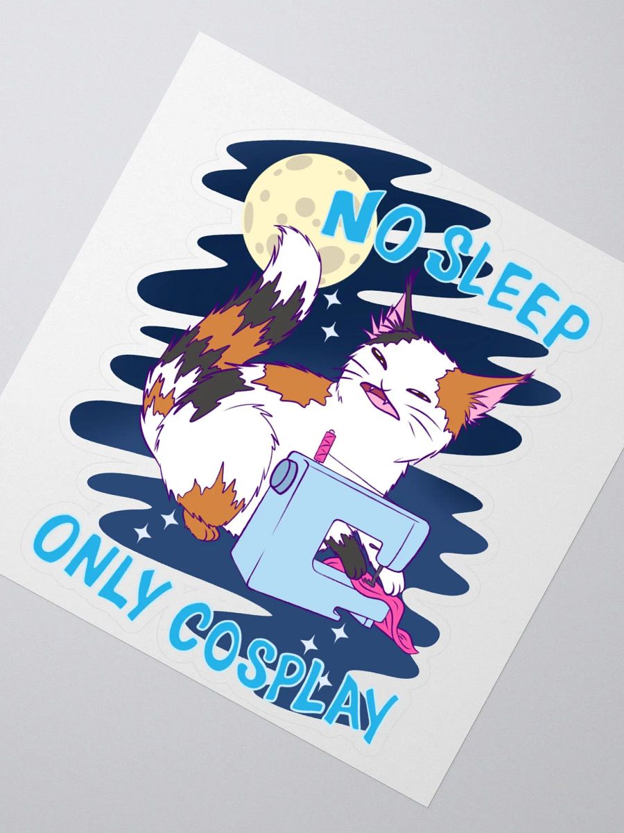 No sleep only cosplay Sticker product image (2)