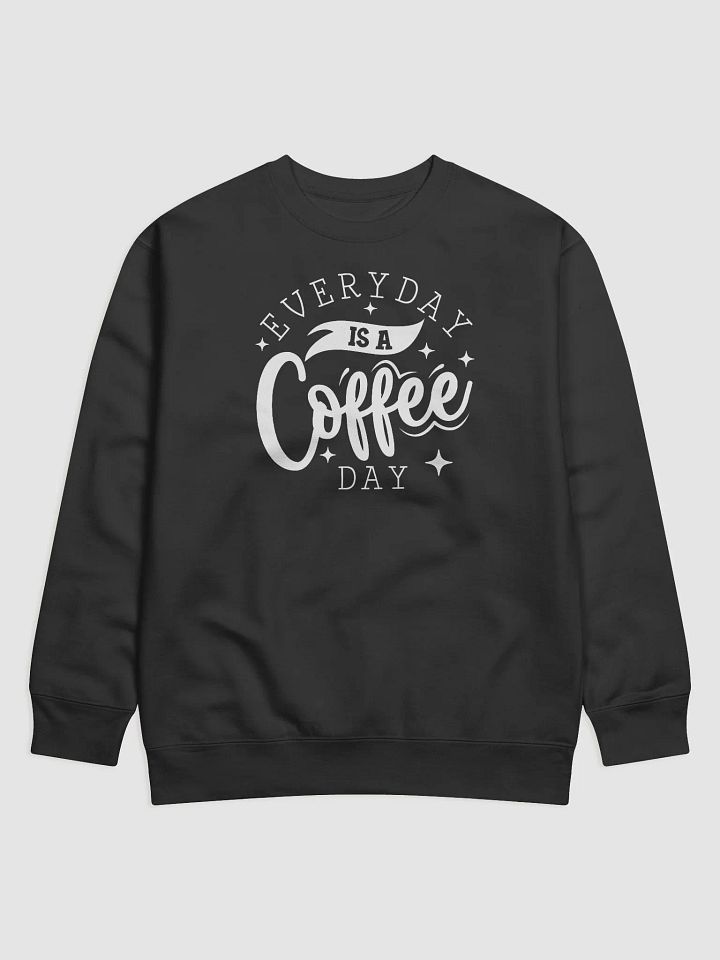 Everyday Is A Coffee Day Hoodie product image (1)
