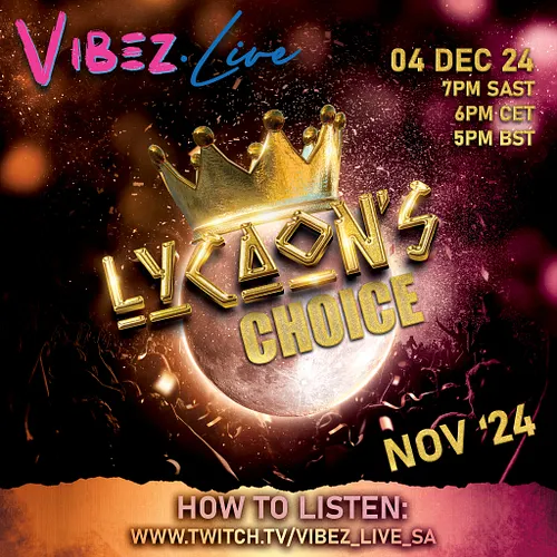 This Wednesday on Lycaon's Choice we highlight some of the notable tracks that have caught our attention for November 2024. H...