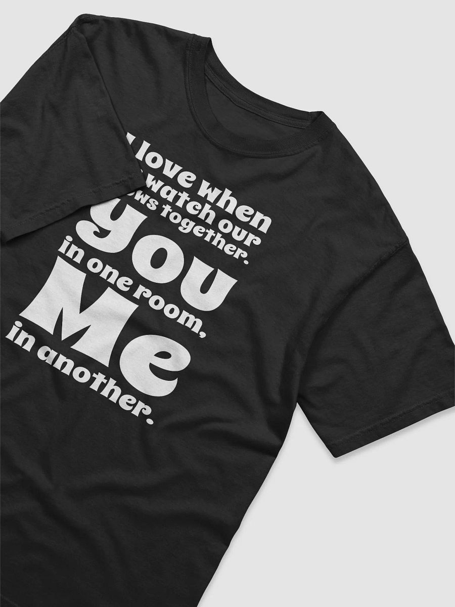 I Love When We Watch Our Shows Together product image (4)
