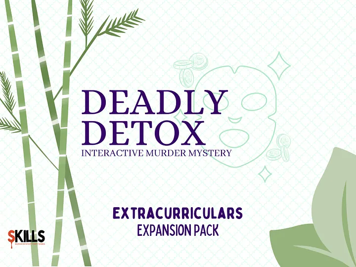 Deadly Detox - A Girls Only Spa-Themed Murder Mystery - Extracurriculars Add-On product image (1)