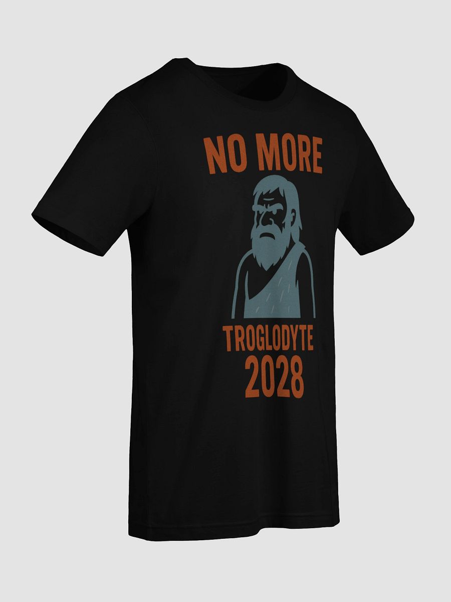 No More Troglodyte 2028 Tee product image (9)