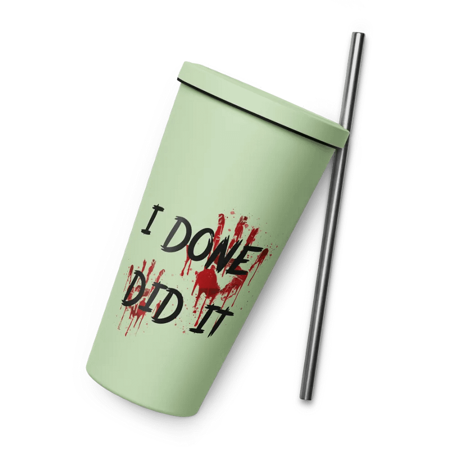 I Done Did It Insulated Tumbler product image (49)