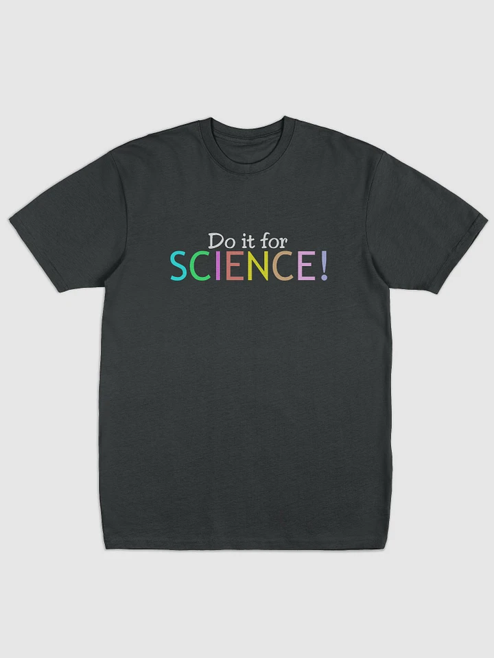 Do It For Science - Colorful Variety Tee product image (6)