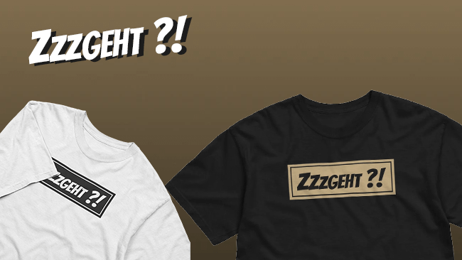"Zzzgeht ?!" - Kollektion