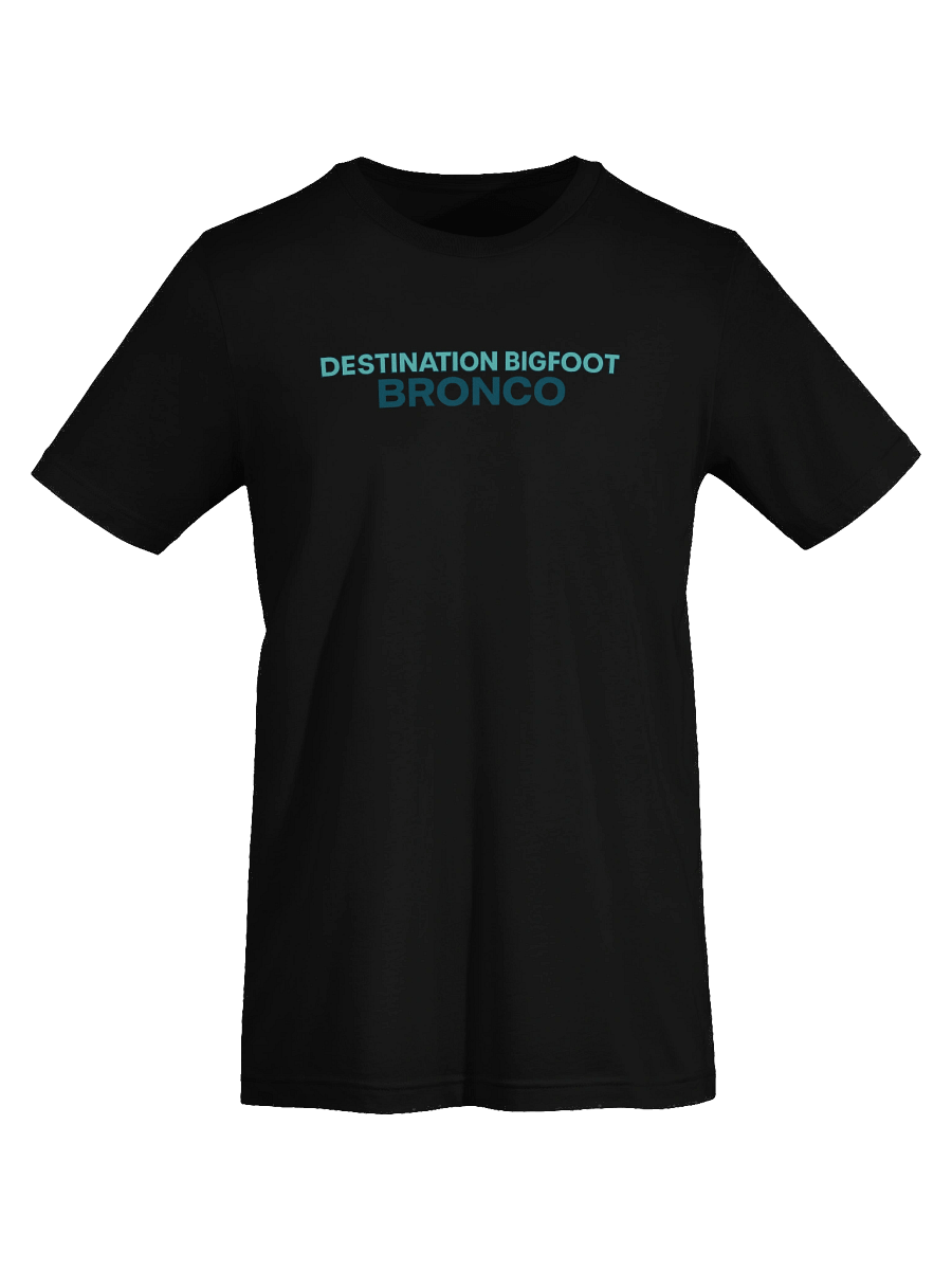 Destination Bigfoot Bronco Best Friends T-Shirt (Multiple Colors Available) product image (73)