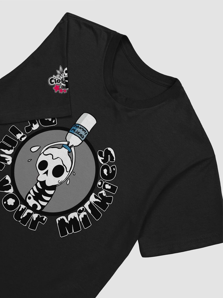 Drink your Milkies Shirt! product image (3)