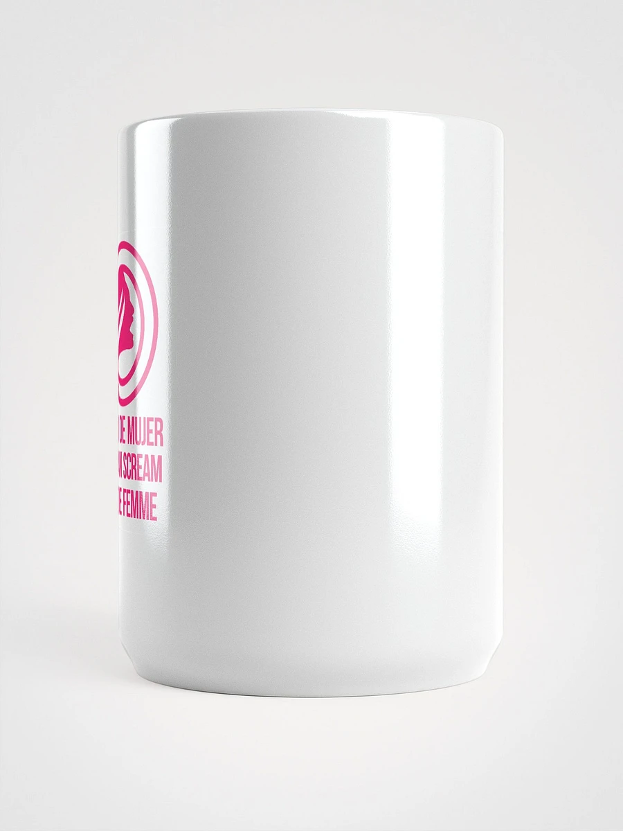 Grito de Mujer | Woman Scream | Cri de Femme | Mug | Jarra product image (6)