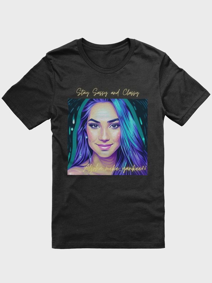 Stay Sassy and Classy T-shirt product image (5)