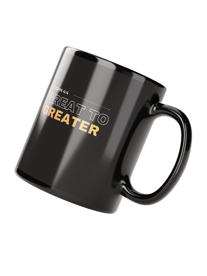 Great to Greater - Mug product image (3)
