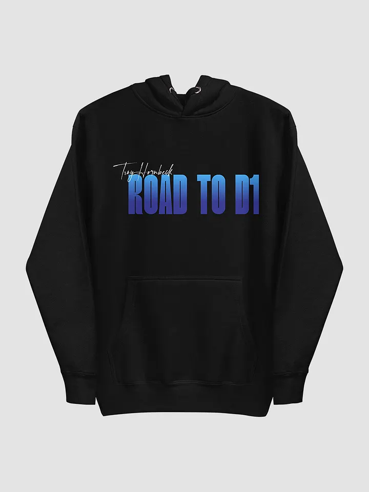 Troy Hornbeck - ROAD TO D1 - Black Hoodie with BLUE product image (2)