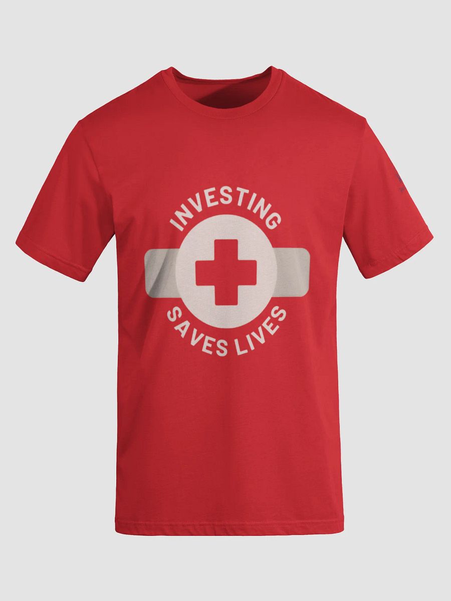 Investing Saves Lives T-Shirt product image (9)