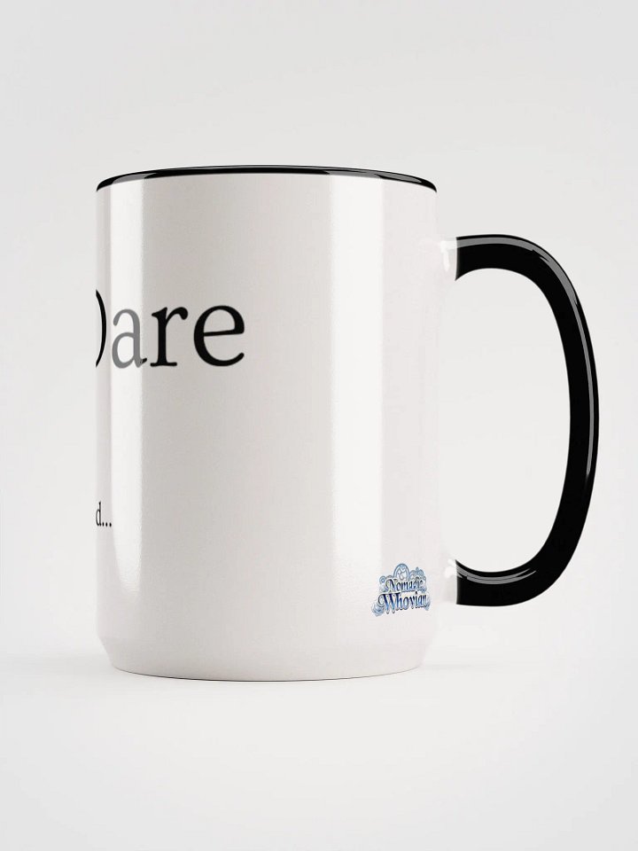 How Dare Mug product image (3)
