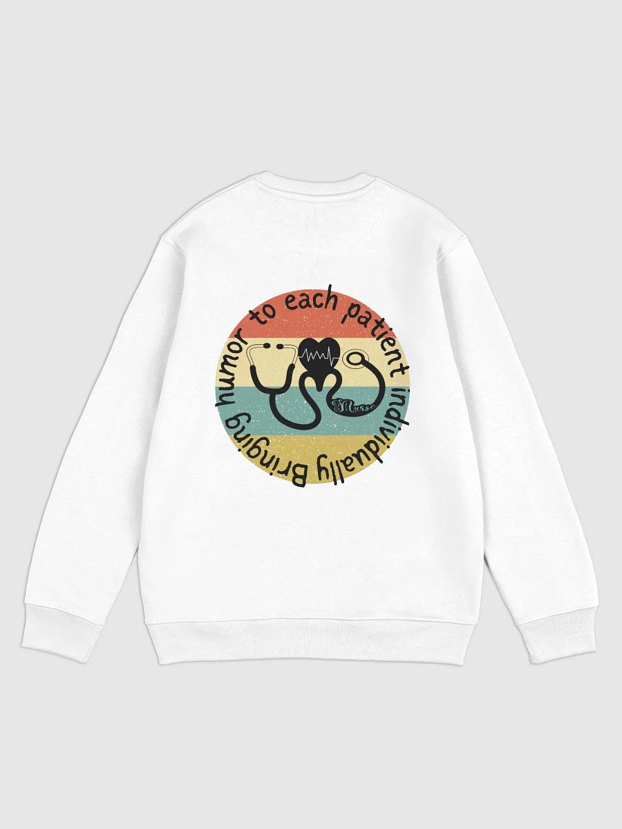 Bringing humor to each patient individually Sweatshirt product image (6)