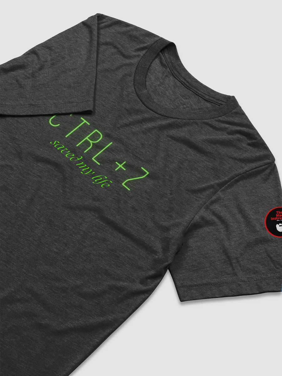 CTRL+Z SAVED MY LIFE! product image (3)