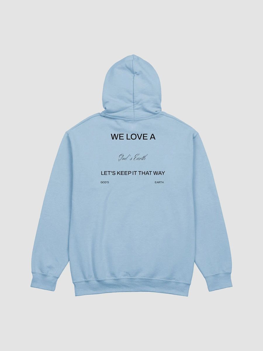 We Love A God's Earth Hoodie product image (1)