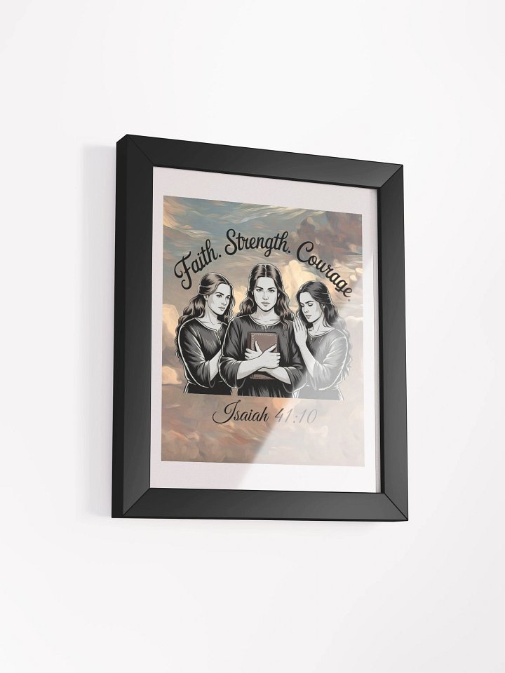 Faith Strength Courage Christin Framed Poster. product image (2)