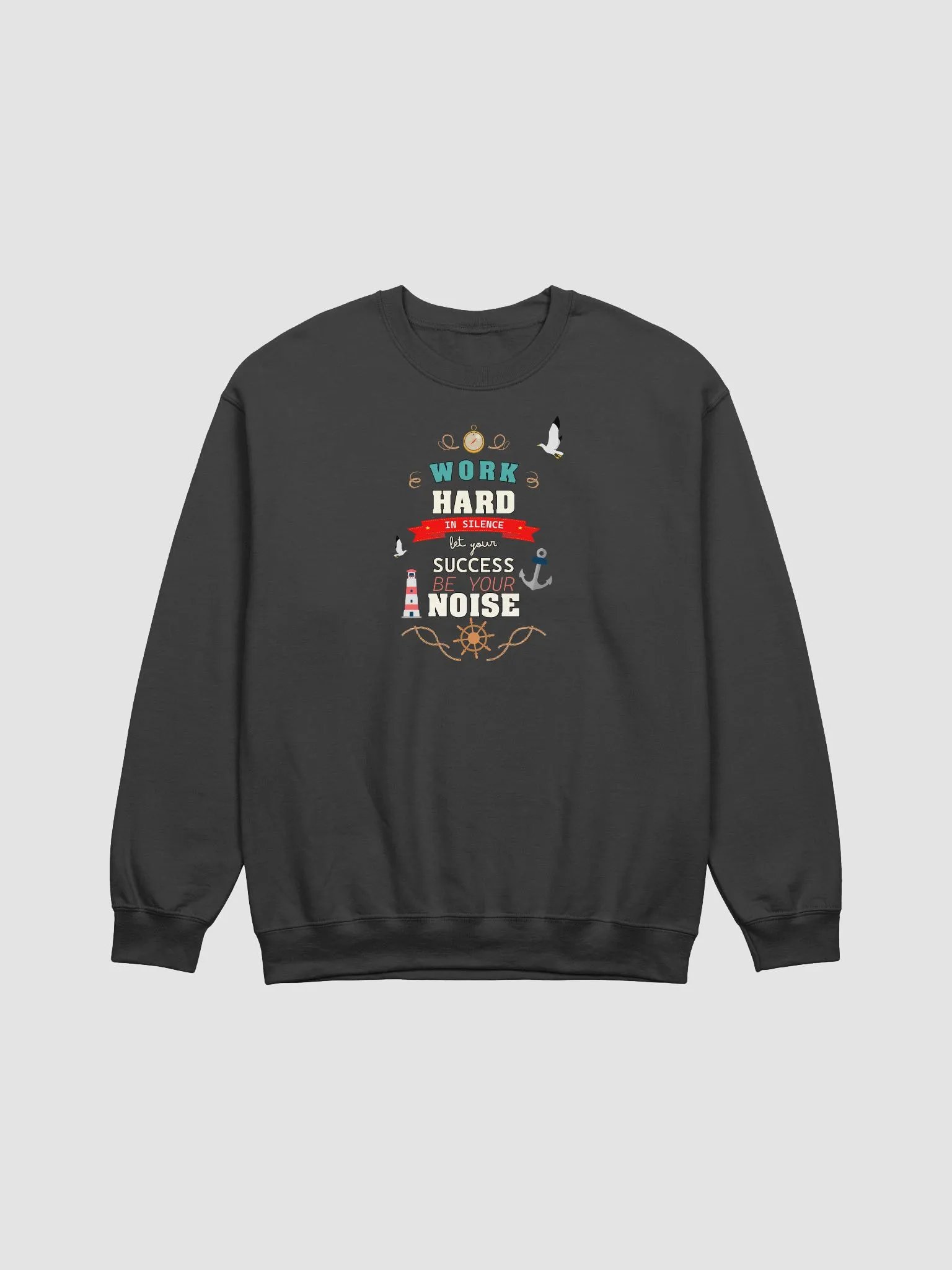 Work Hard in Silence Nautical Sweatshirt product image (8)