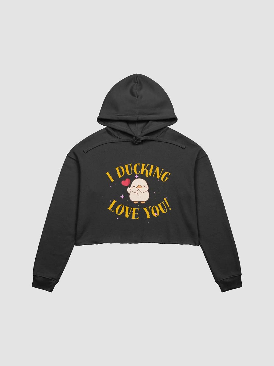I Ducking Love you Hoodie product image (1)