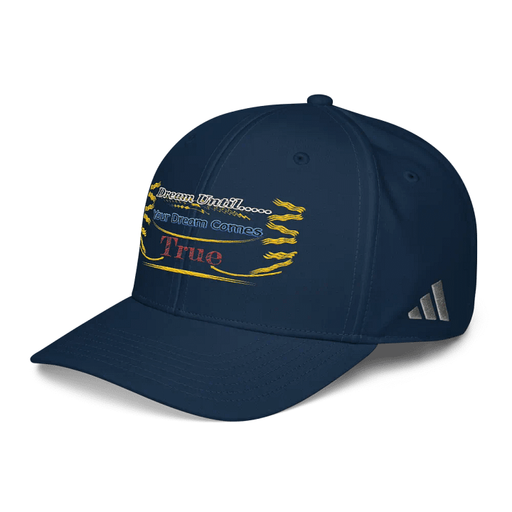 Dream Until.. Your Dream Comes True - Embroidered - Performance Cap product image (2)