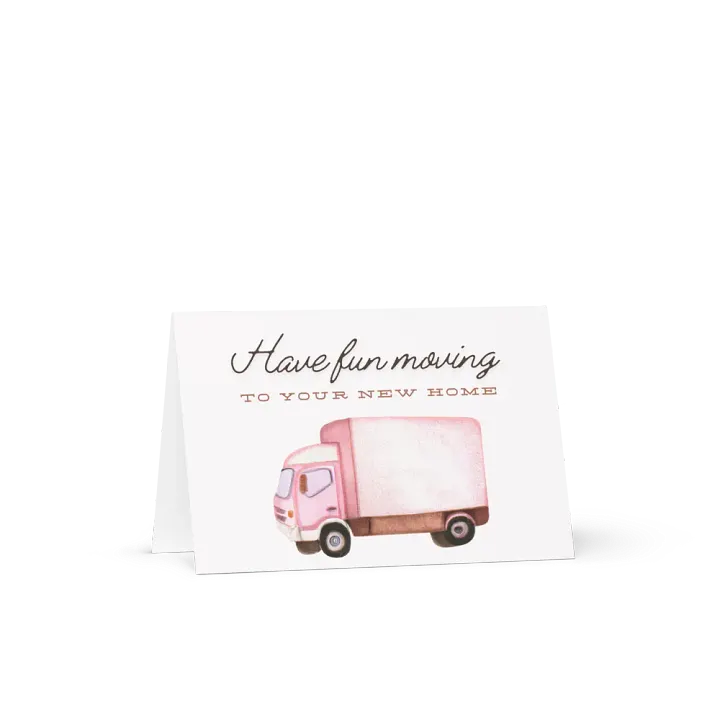 Have Fun Moving to your New Home Card product image (2)